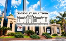 CENTRO CULTURAL CITIBANK