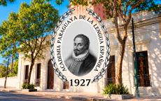 ACADEMIA PARAGUAYA DE LA LENGUA ESPAÑOLA