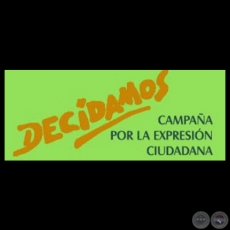 DECIDAMOS, CAMPAÑA POR LA EXPRESIÓN CIUDADANA 