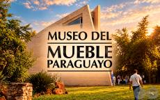 MUSEO DEL MUEBLE PARAGUAYO - FUNDACIÓN CARLOS COLOMBINO LAILLA