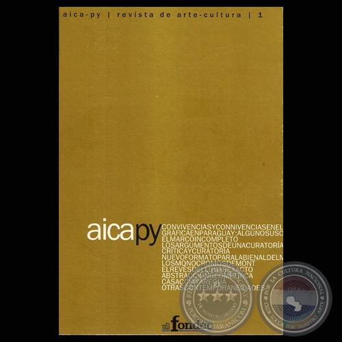 AICA-PY REVISTA DE ARTE / CULTURA - AÑO I - NÚMERO 1, 2007