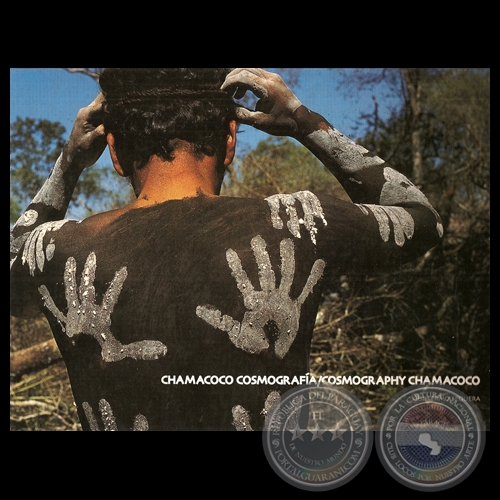 COSMOGRAFÍA CHAMACOCO - Dibujos de  OGWA FLORES BALBUENA / WULKY DOHORÂTA - Texto y fotografías de GUILLERNO SEQUERA