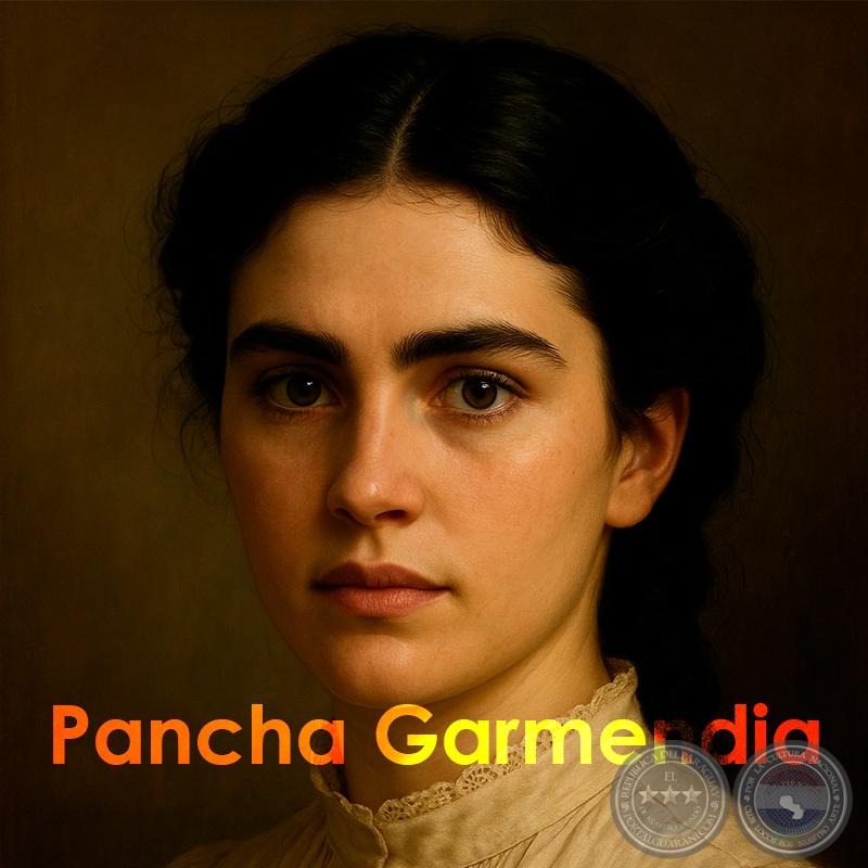 Pancha Garmendia, una mujer que eligió morir de pie - Por JOSÉ ALCIDES BÁEZ