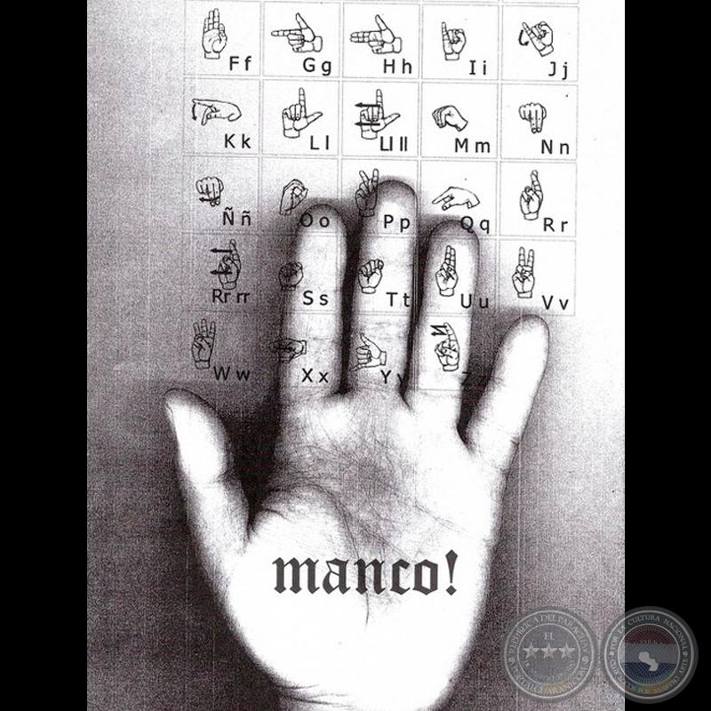 MANOS, 2013 - Obras de ENRIQUE ESPÍNOLA