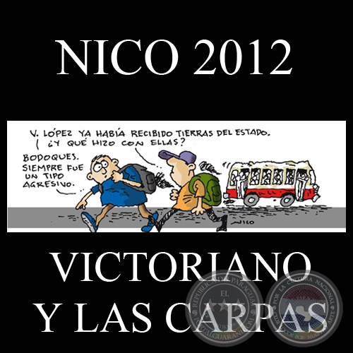 VICTORIANO…EL COMPA DE BANANO (LEDESMA), 2012 - Humor gráfico de NICO