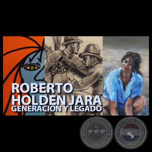 ROBERTO HOLDEN JARA, Generación y Legado (Trailer) - Dirección MÓNICA ISMAEL