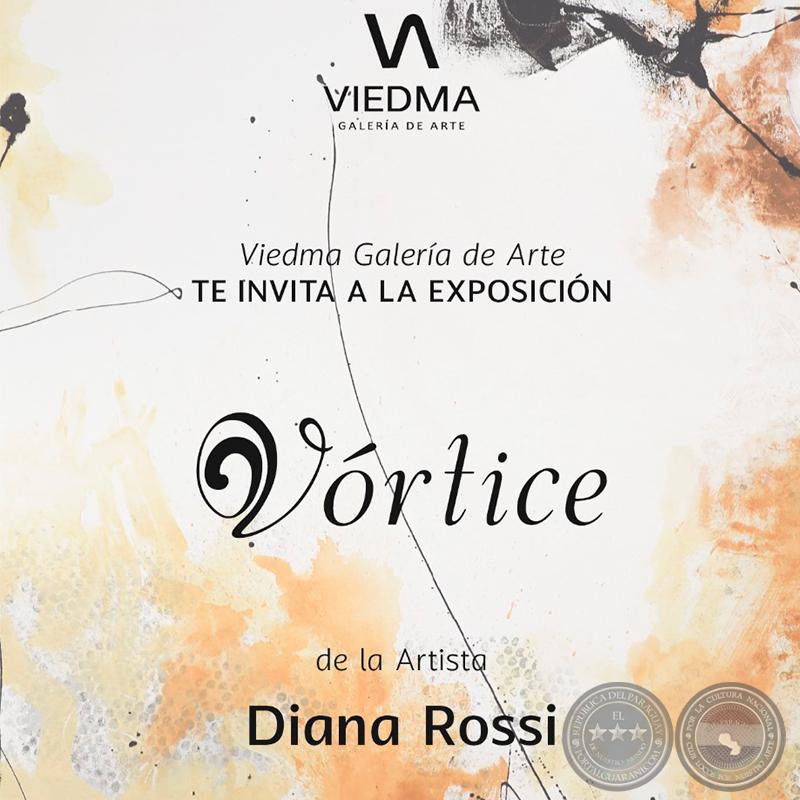 VORTICE - DIANA ROSSI - EXPOSICIÓN 2025 - GALERIA VIEDMA