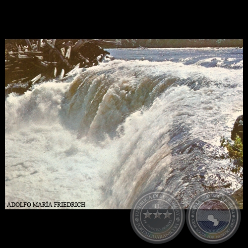 SALTO ACARAI - ITAPÚA - PARAGUAY - Foto de ADOLFO MARÍA FRIEDRICH