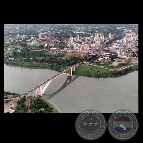 CIUDAD DEL ESTE Y PUENTE DE LA AMISTAD - Fotografía  de FERNANDO ALLEN