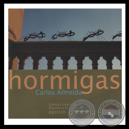 HORMIGAS, 2005 - Instalación-Intervención de CARLOS ALMEIDA