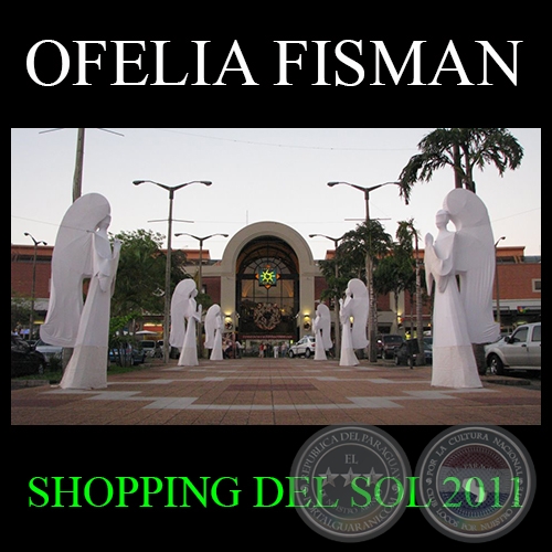 NAVIDAD NATURAL- SHOPPING DEL SOL 2011 - Obra de OFELIA FISMAN