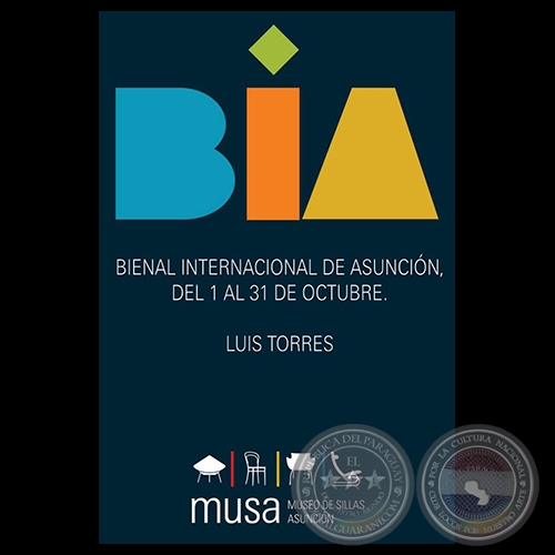 LUIS TORRES – BIA 2015 - BIENAL INTERNACIONAL DE ARTE DE ASUNCIÓN