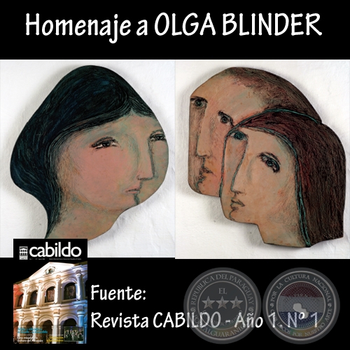 HOMENAJE A OLGA BLINDER, 2008 - CENTRO CULTURAL DE LA REPÚBLICA EL CABILDO