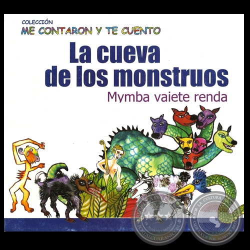 Mitos del paraguay y Leyendas, Moñai, Luisón, Teju jagua en 2023
