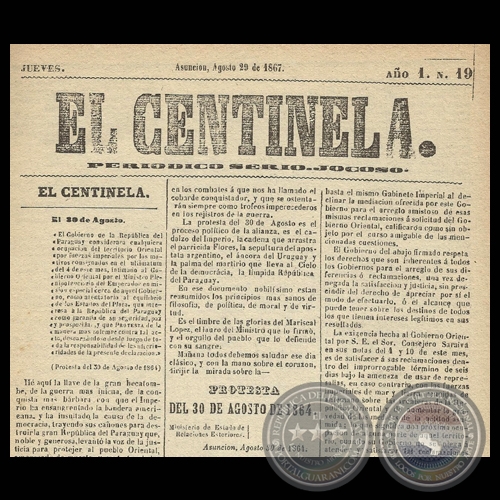 EL CENTINELA Nº 19 PERIÓDICO SERIO..JOCOSO, ASUNCIÓN, AGOSTO 29 de 1867