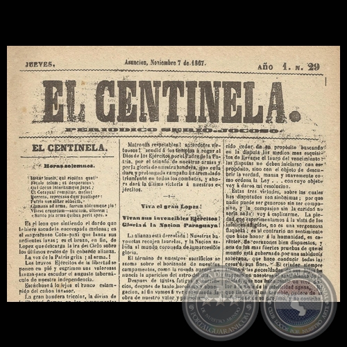 EL CENTINELA N 29 PERIDICO SERIO..JOCOSO, ASUNCIN, NOVIEMBRE 7 de 1867