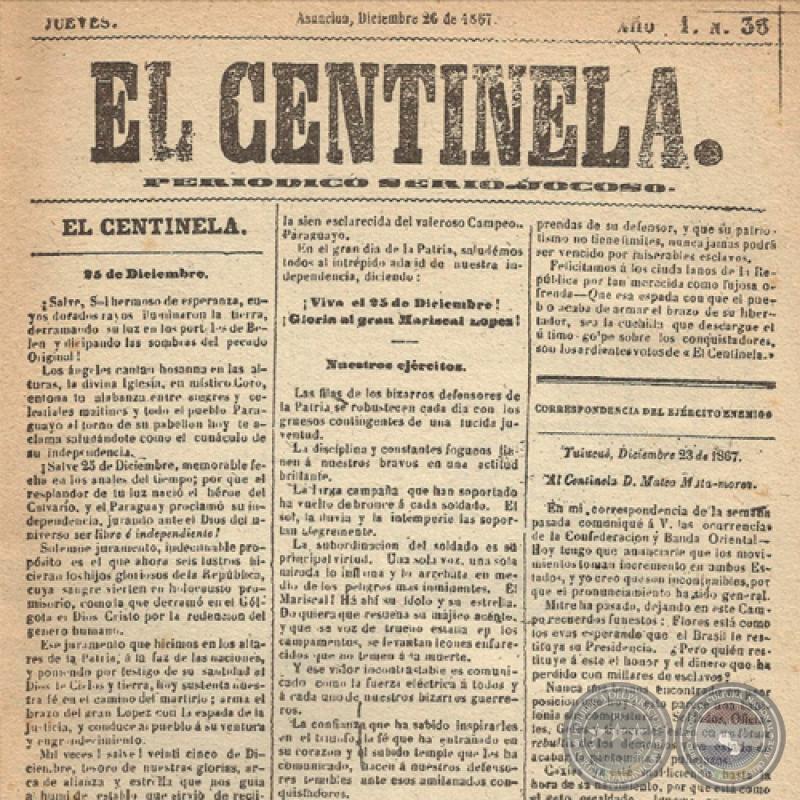 EL CENTINELA Nº 36 PERIÓDICO SERIO..JOCOSO, ASUNCIÓN, DICIEMBRE 26 de 1867