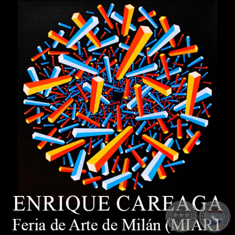 FERIA DE ARTE DE MILÁN (MIART 2012) - Obras de ENRIQUE CAREAGA