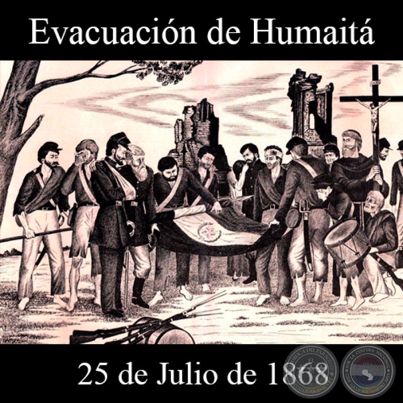 EVACUACIÓN DE HUMAITÁ - 25 DE JULIO DE 1868 - Dibujo de WALTER BONIFAZI