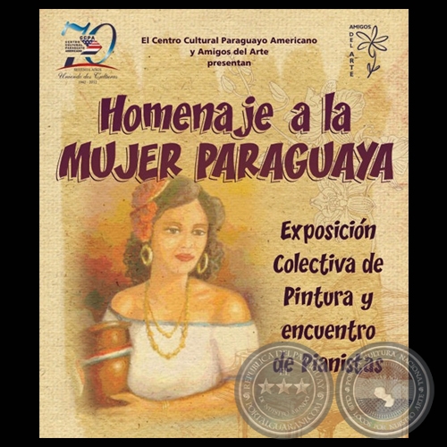 HOMENAJE A LA MUJER PARAGUAYA, 2012 - CCPA y AMIGOS DEL ARTE