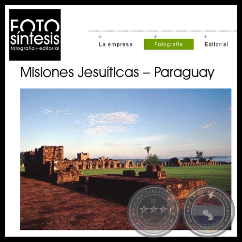 IMÁGENES DE LAS MISIONES JESUÍTICAS EN PARAGUAY - Fotos: FERNANDO ALLEN