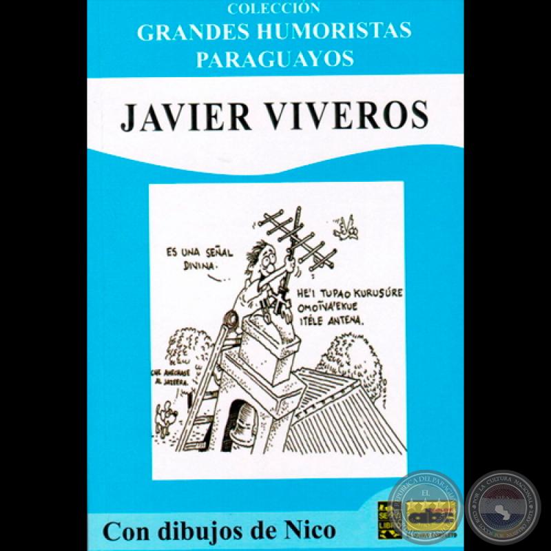 JAVIER VIVEROS - Humor gráfico de NICODEMUS ESPINOSA - Año 2012