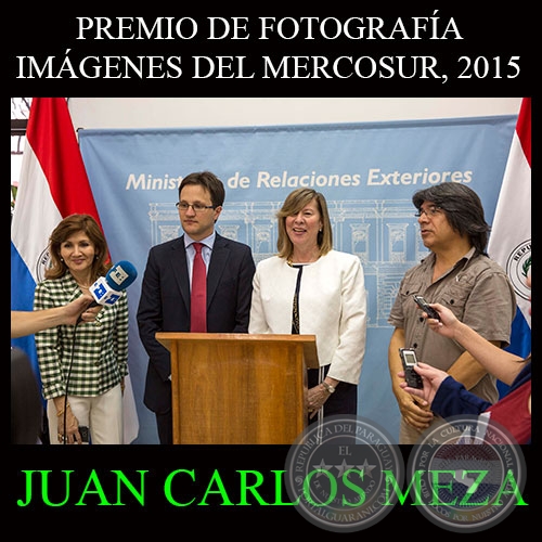 IMÁGENES DEL MERCOSUR, 2015 - Fotografía de JUAN CARLOS MEZA