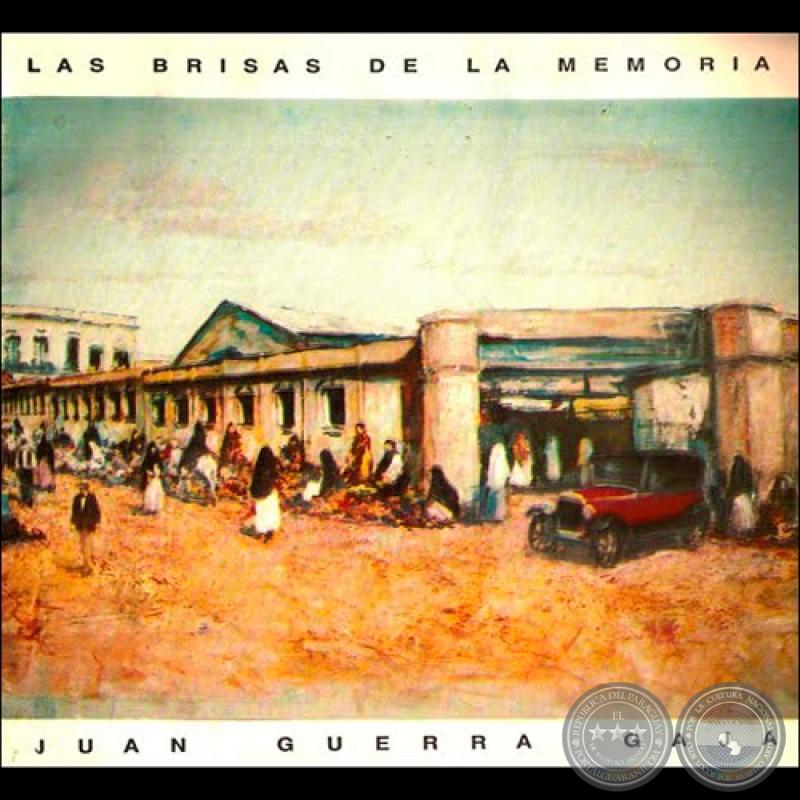 LAS BRISAS DE LA MEMORIA, 1993 - Óleos de JUAN GUERRA GAJA