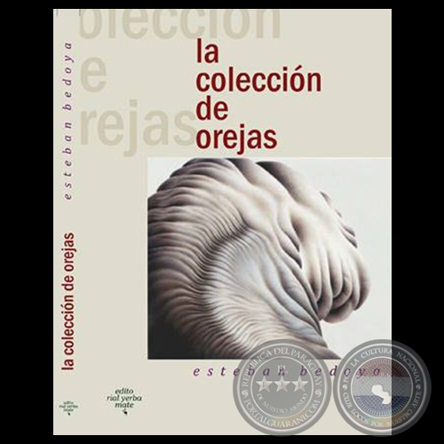 LA COLECCIÓN DE OREJAS (ESTEBAN BEDOYA) - Ilustración de tapa: SARA HOOPER