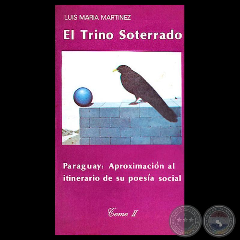EL TRINO SOTERRADO, Tomo II - LUIS MARÍA MARTÍNEZ (Ilustración de tapa de FERNANDO GRILLÓN)