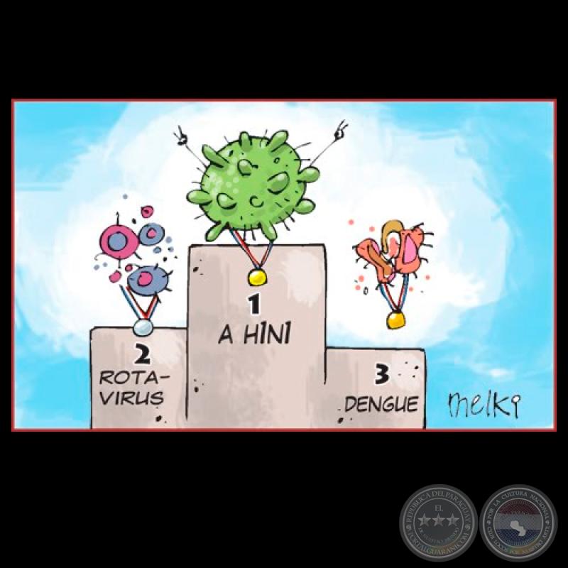 AH1N1 - ROTAVIRUS - DENGUE - Humor de MELKI