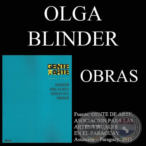 OLGA BLINDER, OBRAS - GENTE DE ARTE, 2011