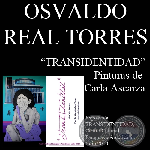 TRANSIDENTIDAD de CARLA ASCARZA, 2010 - Prof. Dr. OSVALDO REAL TORRES