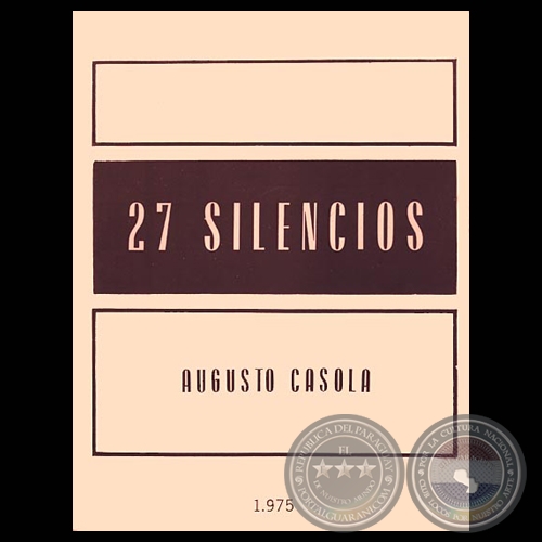 27 SILENCIOS - Poesías de AUGUSTO CASOLA - Tapa e ilustraciones: LIVIO ABRAMO