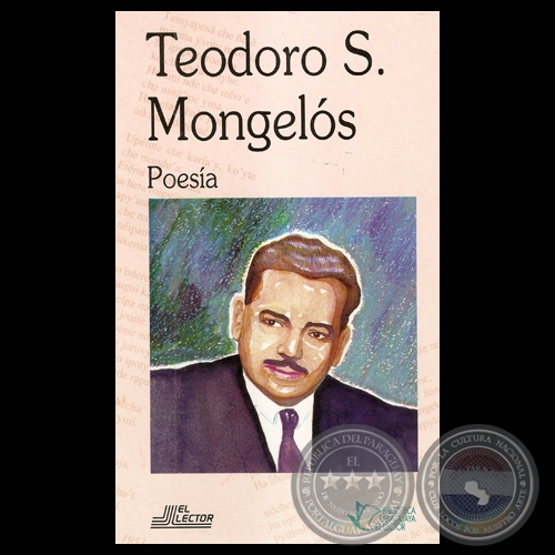 TEODORO S. MONGELÓS, POESÍA - Recopilación y edición: RUDI TORGA - Tapa: MARIO CASARTELLI 