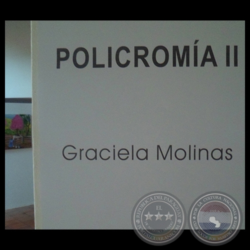 POLICROMA II, 2012 - Pinturas de GRACIELA MOLINAS