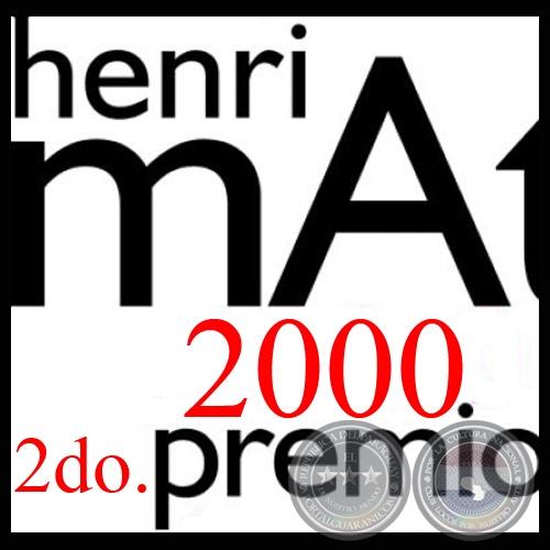 SEGUNDO PREMIO HENRI MATISSE 2000 (Obra de CLAUDIA CASARINO)