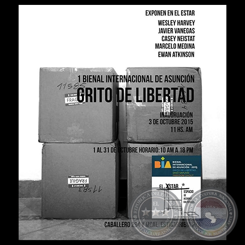 GRITO DE LIBERTAD, 2015 - EL ESTAR - BIENAL INTERNACIONAL DE ARTE DE ASUNCIÓN