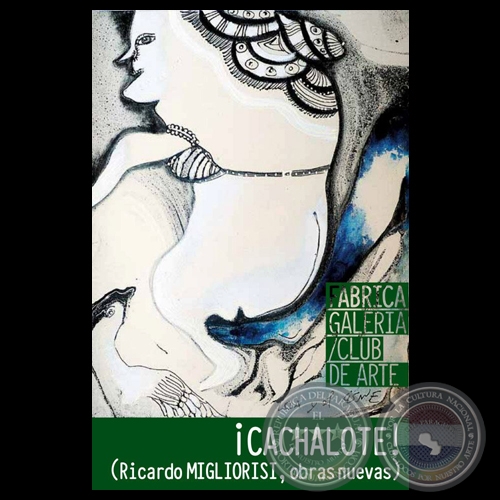 ¡CACHALOTE!, 2013 - Obras nuevas de RICARDO MIGLIORISI