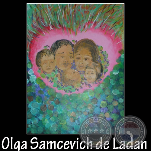 FAMILIA - Pintura de Olga Samcevich de Ladan - Ao 2009