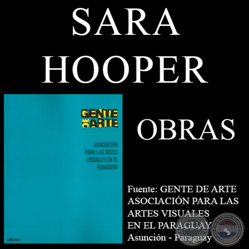 SARA HOOPER, OBRAS (GENTE DE ARTE, 2011)