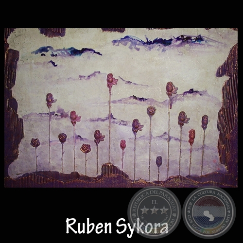 FLORES - Obra de Rubén Sykora