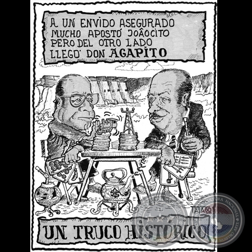 UN TRUCO HISTRICO (FIGUEREDO Y STROESSNER) - Caricatura de TATA FERREIRA