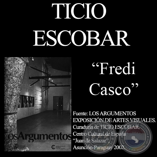 PESEBRE II, 2002 - Instalaciones de FREDI CASCO - Comentario de TICIO ESCOBAR