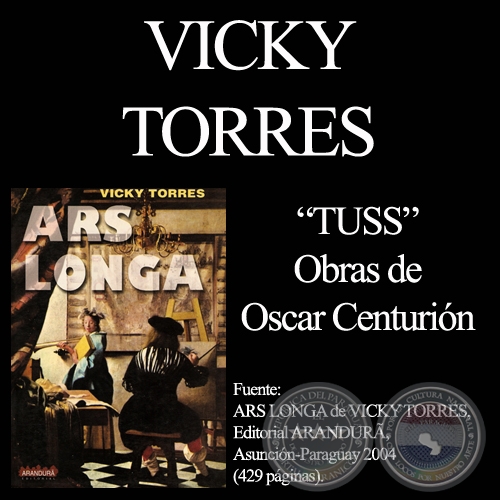  TUSS. Obra de OSCAR CENTURIÓN - Texto de VICKY TORRES
