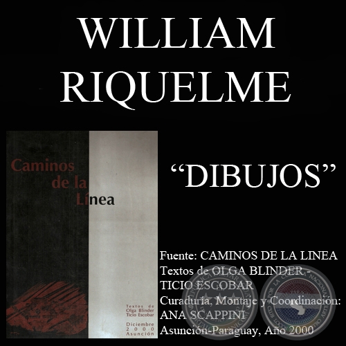 DIBUJOS DE WILLIAM RIQUELME EN CAMINOS DE LA LINEA - Ao 2000