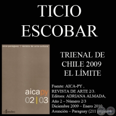 TRIENAL DE CHILE 2009 - EL LMITE (TICIO ESCOBAR)