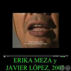 HACIENDO MERCADO, 2007 - Video de ERIKA MEZA JAVIER LPEZ, 2007