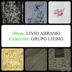 Obras de LIVIO ABRAMO - Colección del GRUPO LIEBIG 