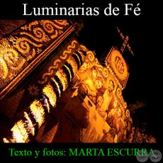 Luminarias de Fe - Texto y fotos:  MARTA ESCURRA - Año 2016